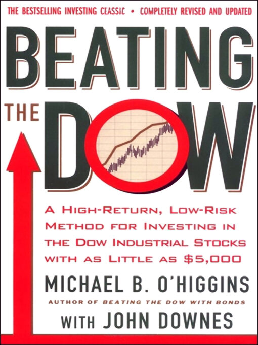 Title details for Beating the Dow Completely Revised and Updated by Michael B. O'Higgins - Available